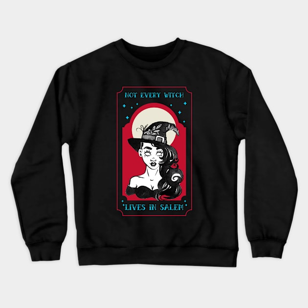 Witches Live Everywhere Crewneck Sweatshirt by DAGHO